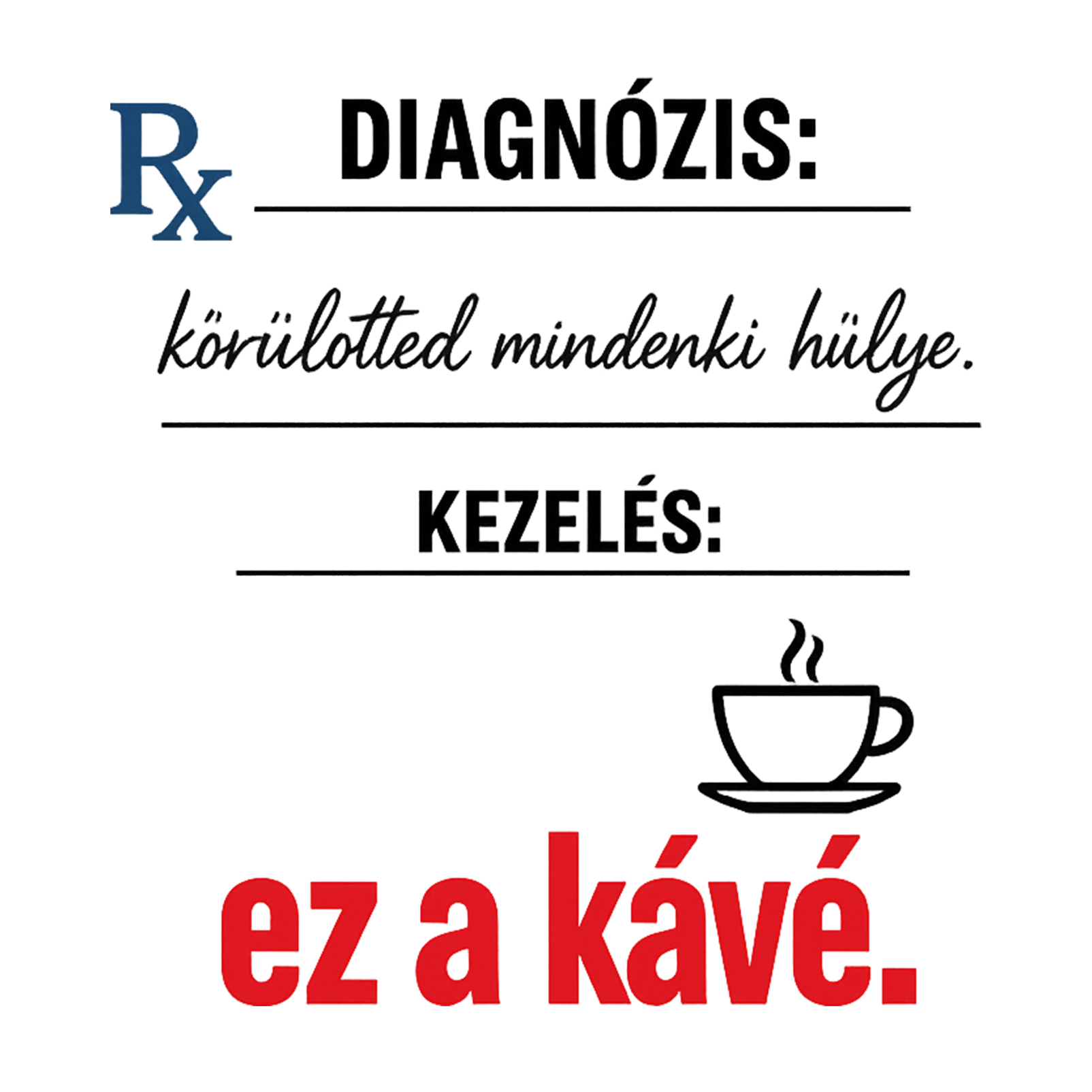 Kezelés ez a kávé - MAGYAR.webp